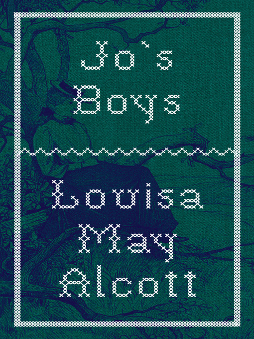 Title details for Jo's Boys by Louisa May Alcott - Available